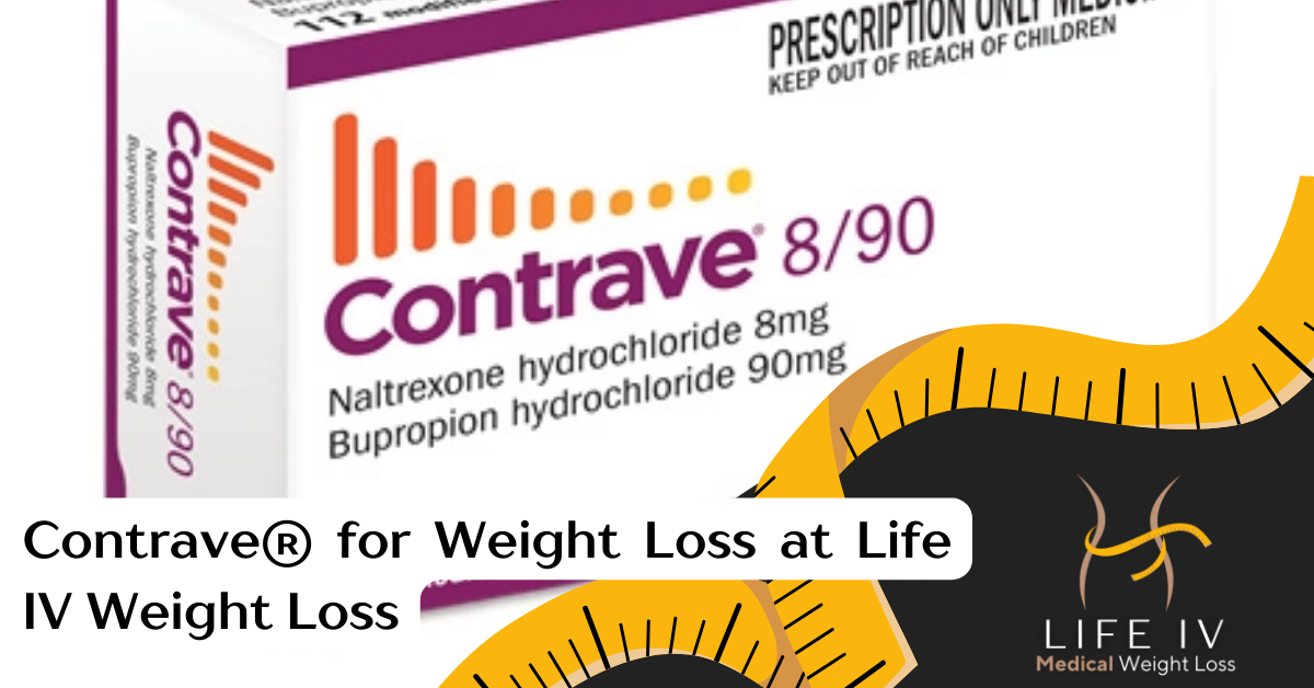 Contrave for Weight Loss | Life IV Weight Loss